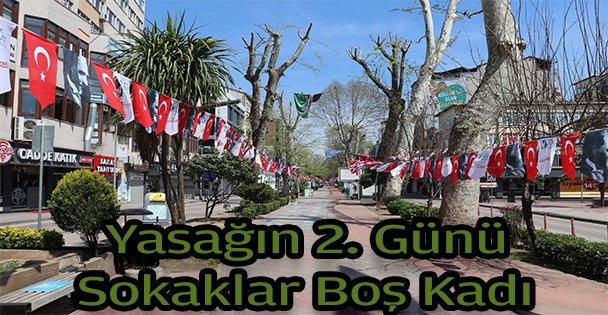 Yasağın 2. Günü Sokaklar Boş